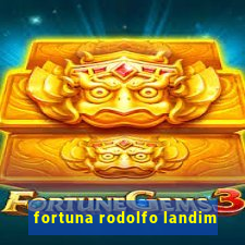 fortuna rodolfo landim